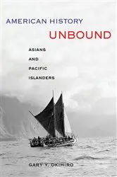 Book cover of American History Unbound by Gary Y. Okihiro