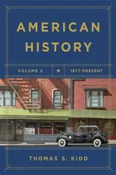 Book cover of American History, Volume 2 by Thomas S. Kidd