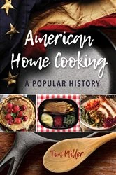 Book cover of American Home Cooking by Tim Miller