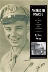 Book cover of American Icarus by Pythia Peay