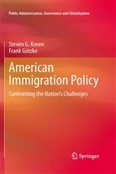 Book cover of American Immigration Policy by Steven G. Koven