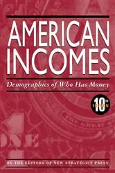 Book cover of American Incomes (10th ed.) by The New Strategist Editors
