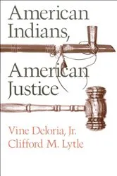 Book cover of American Indians, American Justice by Unknown