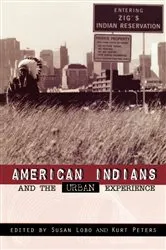 Book cover of American Indians and the Urban Experience by Kurt Peters