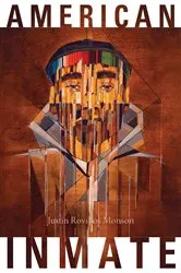 Book cover of American Inmate by Justin Rovillos Monson