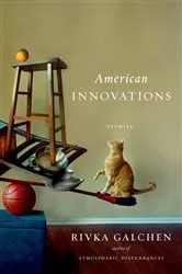 Book cover of American Innovations by Rivka Galchen