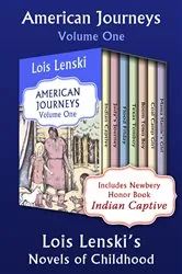 Book cover of American Journeys Volume One by Lois Lenski