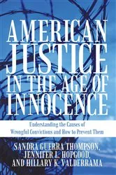 Book cover of American Justice in the Age of Innocence by Hillary K. Valderrama