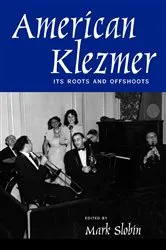 Book cover of American Klezmer by Mark Slobin