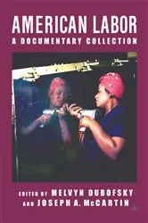 Book cover of American Labor by M. Dubofsky