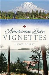 Book cover of American Lake Vignettes by Nancy Covert