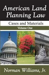 Book cover of American Land Planning Law by Jr. Williams