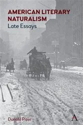 Book cover of American Literary Naturalism by Donald Pizer