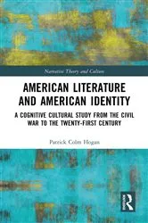 Book cover of American Literature and American Identity by Patrick Colm Hogan