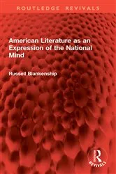 Book cover of American Literature as an Expression of the National Mind by Russell Blankenship