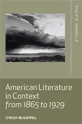 Book cover of American Literature in Context from 1865 to 1929 by Philip R. Yannella