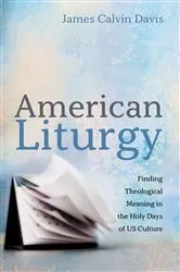Book cover of American Liturgy by Unknown
