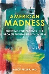 Book cover of American Madness by Alice Feller