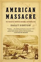 Book cover of American Massacre by Sally Denton