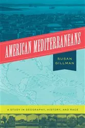 Book cover of American Mediterraneans by Susan Gillman