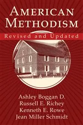 Book cover of American Methodism Revised and Updated by Kenneth E. Rowe