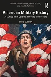 Book cover of American Military History (3rd ed.) by William Thomas Allison