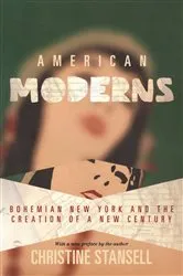 Book cover of American Moderns by Christine Stansell