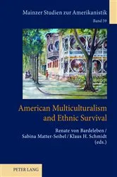 Book cover of American Multiculturalism and Ethnic Survival by Renate von Bardeleben