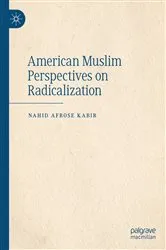 Book cover of American Muslim Perspectives on Radicalization by Nahid Afrose Kabir