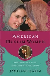Book cover of American Muslim Women by Jamillah Karim