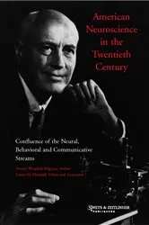 Book cover of American Neuroscience in the Twentieth Century by H.W. Magoun
