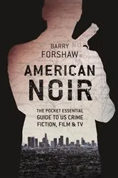 Book cover of American Noir by Barry Forshaw