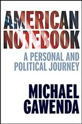 Book cover of American Notebook by Michael Gawenda