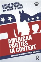Book cover of American Parties in Context by Robert Harmel
