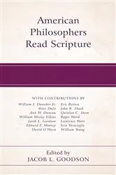 Book cover of American Philosophers Read Scripture by Jacob L. Goodson