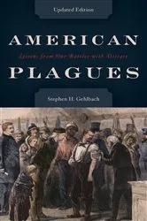 Book cover of American Plagues by Stephen H. Gehlbach