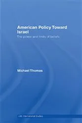 Book cover of American Policy Toward Israel by Michael Thomas