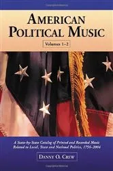 Book cover of American Political Music by Danny O. Crew