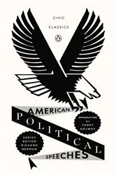 Book cover of American Political Speeches by Terry Golway