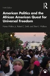 Book cover of American Politics and the African American Quest for Universal Freedom (9th ed.) by Hanes Walton Jr