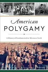 Book cover of American Polygamy by Craig L. Foster