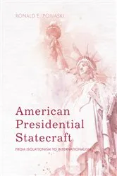 Book cover of American Presidential Statecraft by Ronald E. Powaski