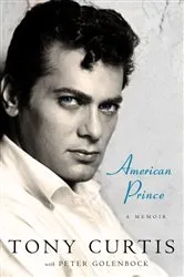 Book cover of American Prince by Tony Curtis