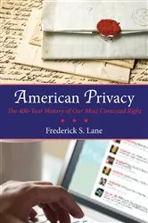 Book cover of American Privacy by Frederick S. Lane