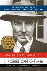 Book cover of American Prometheus by Kai Bird