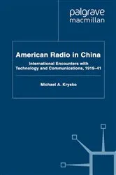Book cover of American Radio in China by Michael A. Krysko