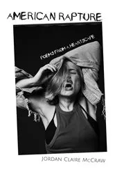 Book cover of American Rapture by Jordan Claire McCraw