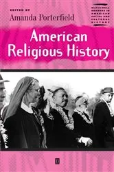 Book cover of American Religious History by Amanda Porterfield