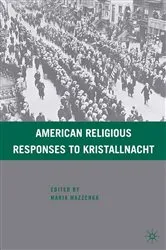 Book cover of American Religious Responses to Kristallnacht by M. Mazzenga