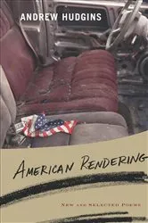 Book cover of American Rendering by Andrew Hudgins